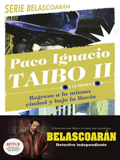 Title details for Regreso a la misma ciudad y bajo la lluvia by Paco Ignacio Taibo II - Available
